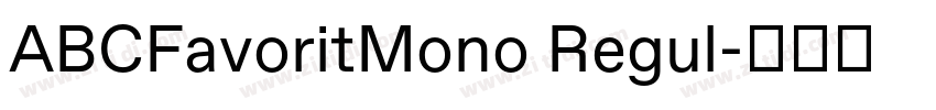 ABCFavoritMono Regul字体转换